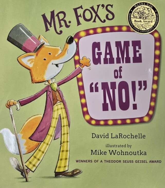 Mr. Fox&rsquo;s Game of &ldquo;No!&rdquo;